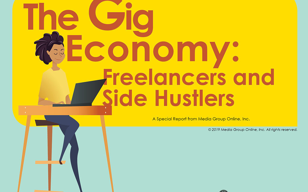 THE GIG ECONOMY: FREELANCERS AND SIDE HUSTLERS