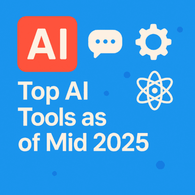 Top AI Tools as of Mid 2025