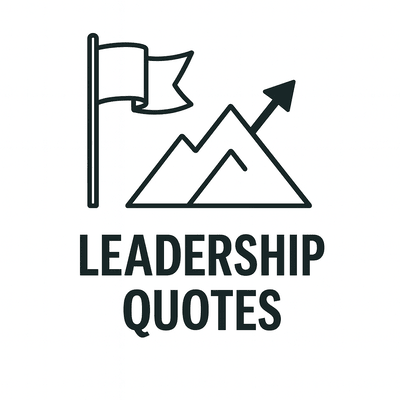 Leadership Quotes