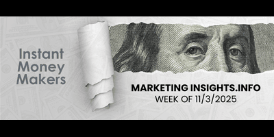 Instant Money Makers Week of 11/3/2025